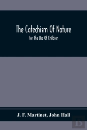 The Catechism Of Nature
