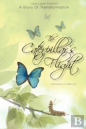 The Caterpillar'S Flight - A Story Of Tr