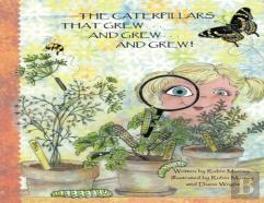 The Caterpillars That Grew ... And Grew ... And Grew ...