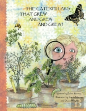 The Caterpillars That Grew ... And Grew ... And Grew ...