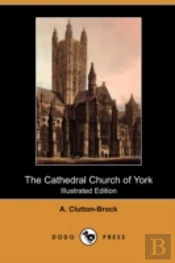 The Cathedral Church Of York (Illustrate