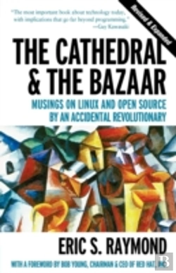 Bertrand.pt - The Cathedral & The Bazaar - Musings On Linux & Open Source By An Accidental Revolutionary Rev