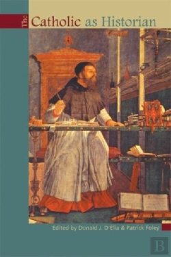 Bertrand.pt - The Catholic As Historian