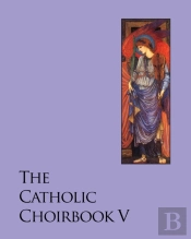 The Catholic Choirbook 5