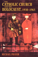 The Catholic Church And The Holocaust, 1930-1965
