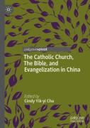 The Catholic Church, The Bible, And Evangelization In China