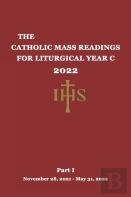The Catholic Mass Readings For Liturgical Year C 2022