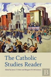 The Catholic Studies Reader