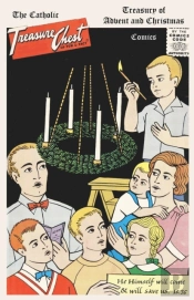 The Catholic Treasure Chest Treasury Of Advent And Christmas Comics