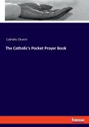 The Catholic'S Pocket Prayer Book