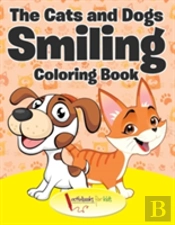 The Cats And Dogs Smiling Coloring Book