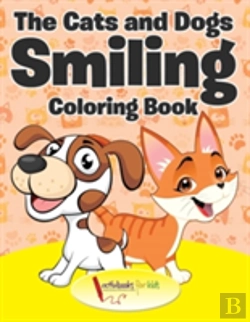 Bertrand.pt - The Cats And Dogs Smiling Coloring Book