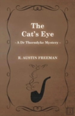 Bertrand.pt - The Cat'S Eye (A Dr Thorndyke Mystery)