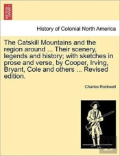 The Catskill Mountains And The Region Ar