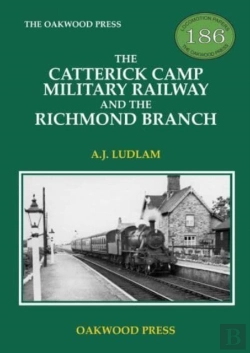 Bertrand.pt - The Catterick Camp Military Railway And The Richmond Branch
