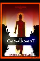 The Catwalk Saint