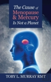 The Cause Of Menopause & Mercury Is Not A Planet