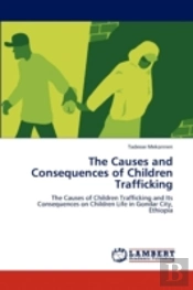 The Causes And Consequences Of Children