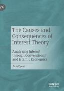 The Causes And Consequences Of Interest Theory