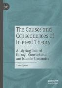The Causes And Consequences Of Interest Theory