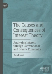 The Causes And Consequences Of Interest Theory