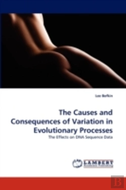 Bertrand.pt - The Causes And Consequences Of Variation In Evolutionary Processes