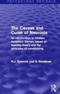 The Causes And Cures Of Neurosis (Psychology Revivals)