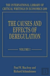 The Causes And Effects Of Deregulation