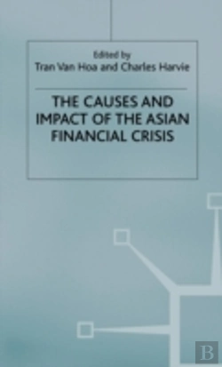 Bertrand.pt - The Causes And Impact Of The Asian Financial Crisis