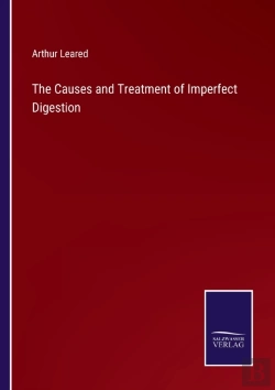 Bertrand.pt - The Causes And Treatment Of Imperfect Digestion
