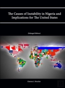 Bertrand.pt - The Causes Of Instability In Nigeria And Implications For The United States (Enlarged Edition)