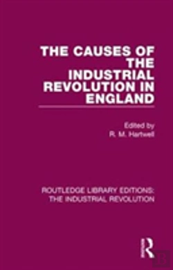 Bertrand.pt - The Causes Of The Industrial Revolution In England