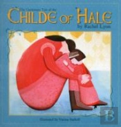 The Cautionary Tale Of The Childe Of Hale