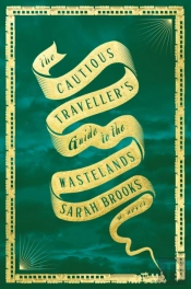 The Cautious Traveller'S Guide To The Wastelands