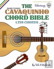 The Cavaquinho Chord Bible: Dgbd Standar