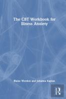 The Cbt Workbook For Illness Anxiety