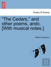 The Cedars,  And Other Poems, Andc. (Wi