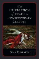 The Celebration Of Death In Contemporary Culture
