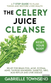 The Celery Juice Cleanse