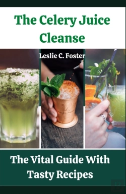 Bertrand.pt - The Celery Juice Cleanse