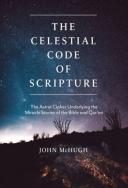 The Celestial Code Of Scripture