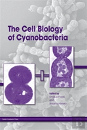 The Cell Biology Of Cyanobacteria