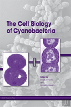 Bertrand.pt - The Cell Biology Of Cyanobacteria
