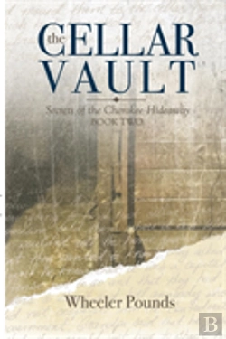 Bertrand.pt - The Cellar Vault:  Mystery Of The Cherokee Hideaway Trilogy