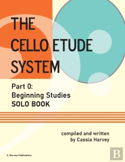Bertrand.pt - The Cello Etude System, Part 0; Beginning Studies, Solo Book