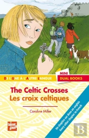 The Celtic Crosses / Les Croix Celtiques