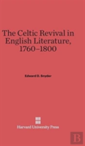 The Celtic Revival In English Literature, 1760-1800