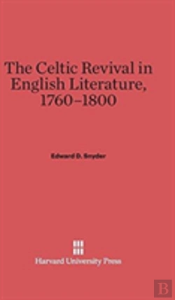 Bertrand.pt - The Celtic Revival In English Literature, 1760-1800
