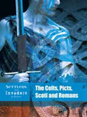The Celts, Picts, Scoti And Romans