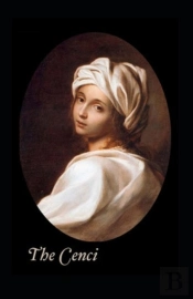 The Cenci Annotated